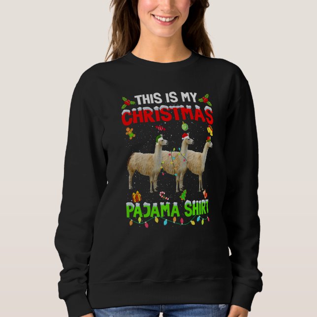 This Is My Christmas Pajama Xmas Llama Squad Sweatshirt (Front)