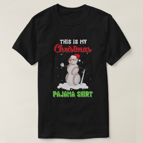 This Is My Christmas Pajama Xmas Snowman Baseball T_Shirt