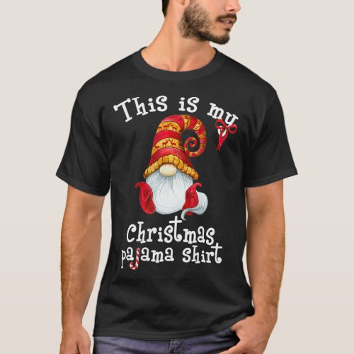 This Is My Christmas Pajamas  Gnomes Costumes Chri T_Shirt