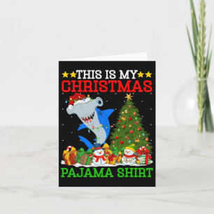 This Is My Christmas Pajamas Hammerhead Shark Chri Card