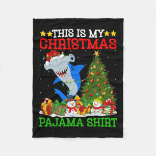 This Is My Christmas Pajamas Hammerhead Shark Chri Fleece Blanket