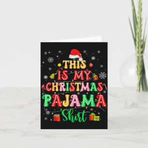 This Is My Christmas Pajamas Shirts Xmas Men Women Card