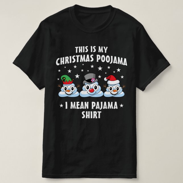 This Is My Christmas Poojama Funny Snow Poop T-Shirt (Design Front)