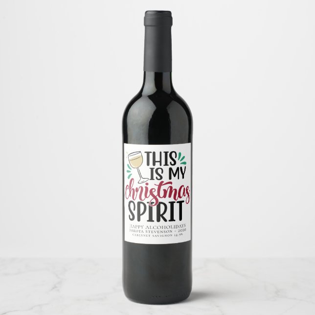 This is My Christmas Spirit | Funny Drinking Humor Wine Label (Front)