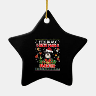 This Is My Christmas Sweater Schnauzer Dog Ugly Me Ceramic Ornament