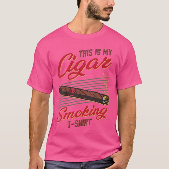 This Is My Cigar Smoking Funny Smoker T-Shirt (Front)