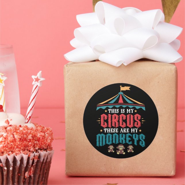 This is My Circus These Are My Monkeys Classic Round Sticker (Party)