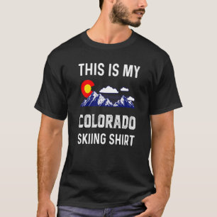 This Is My Colorado Skiing Denver Map Flag Co Souv T-Shirt