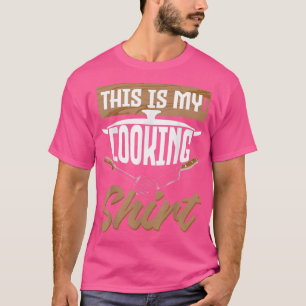 This Is My Cooking Grilling Chef Culinarian Hobby T-Shirt