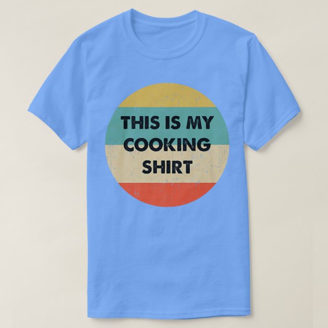 This Is My Cooking T-Shirt (Design Front)