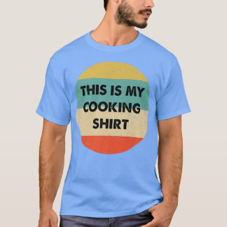 This Is My Cooking T-Shirt