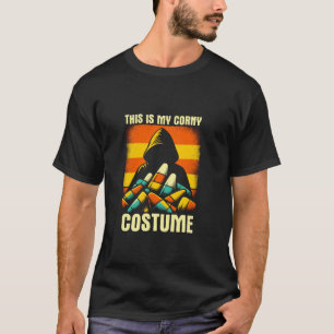 This Is My Corny Costume Funny Candy Corn Lover Ha T-Shirt