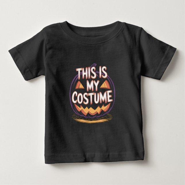 This is my costume Halloween Baby T-Shirt (Front)