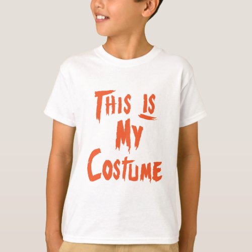 This is My Costume T_Shirt