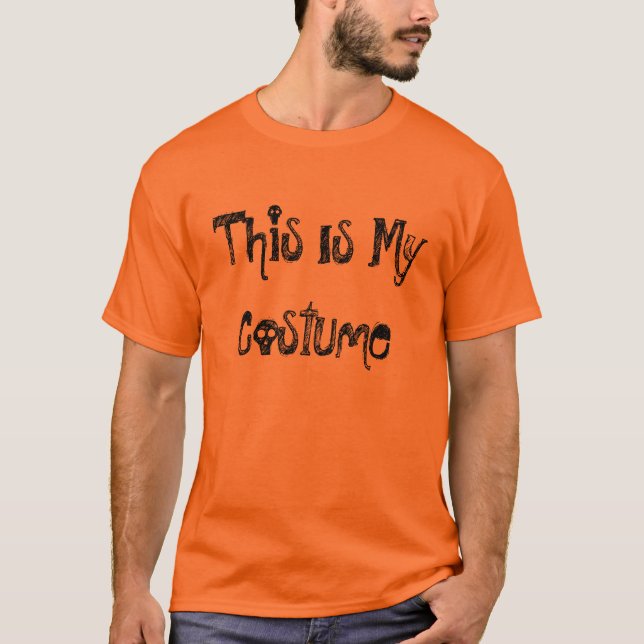 This Is My Costume T-Shirt (Front)