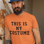 This Is My Costume T-shirt at Zazzle