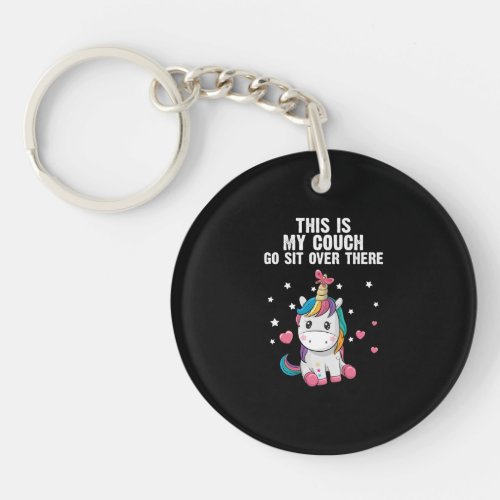 This is My Couch Go Sit Over There Unicorn Gift Keychain