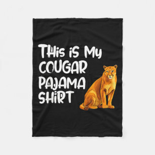 This Is My Cougar Pajama Shirt, Funny Cougars  Fleece Blanket