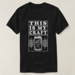 This Is My Craft T-shirt at Zazzle