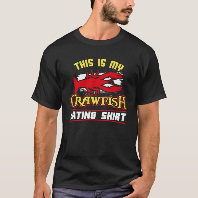 This Is My Crawfish Eating  Crayfish Crawdad Mudbu T-Shirt (Front)
