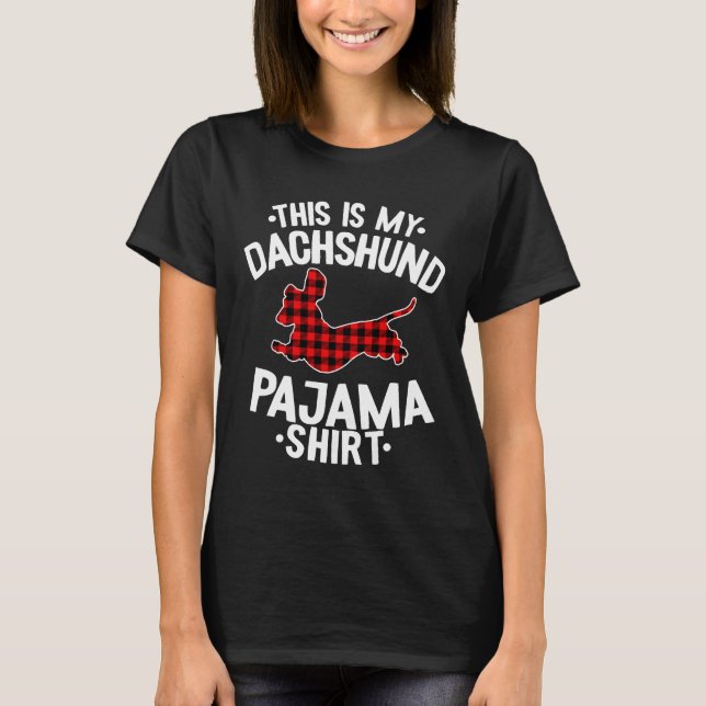 This Is My Dachshund Pajama T-Shirt (Front)