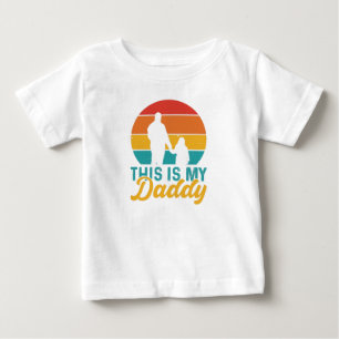 This is My Daddy Baby T-Shirt
