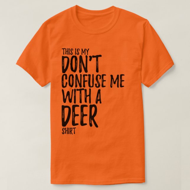 This is My Deer Hunting Shirt Orange (Design Front)