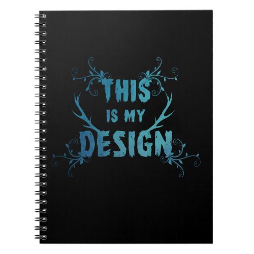 This Is My Design Hannibal Notebook