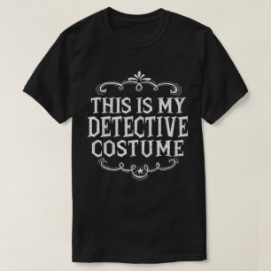 This Is My Detective Costume Funny Lazy Halloween T-Shirt