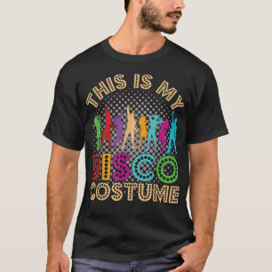 This Is My Disco Costume Shirt Retro Vintage 70's 