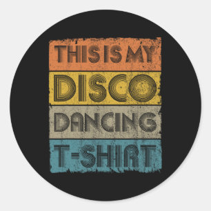 This Is My Disco Retro 70s 80s Music Dance  Classic Round Sticker