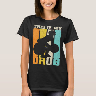 This Is My Drug Powerlifting Powerlifter T-Shirt