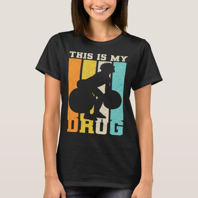 This Is My Drug Powerlifting Powerlifter T-Shirt (Front)