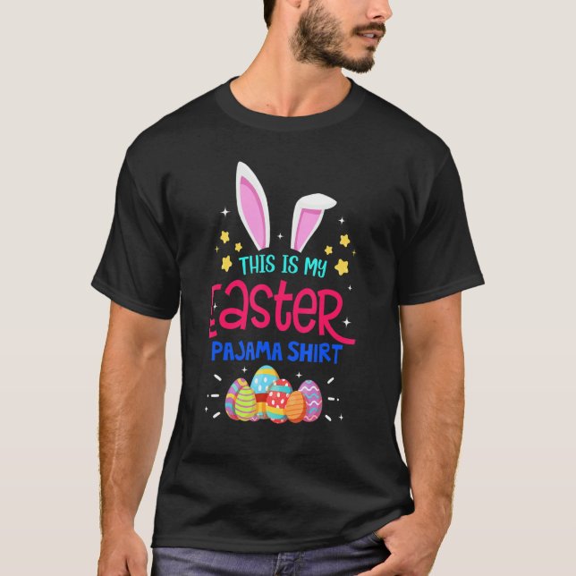 This Is My Easter Pajama  Cute Easter Bunny Easter T-Shirt (Front)