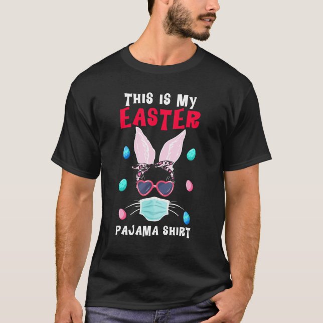 This Is My Easter Pajama Cute Easter Bunny Pajamas T-Shirt (Front)