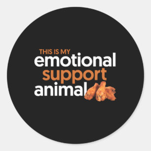 This Is My Emotional Support Animal Chicken Wings Classic Round Sticker