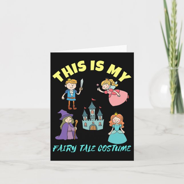 This Is My Fairy Tale Costume Halloween  Card (Front)