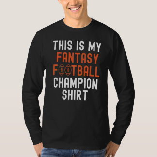 This Is My Fantasy Football Champion Legend Mens F T-Shirt