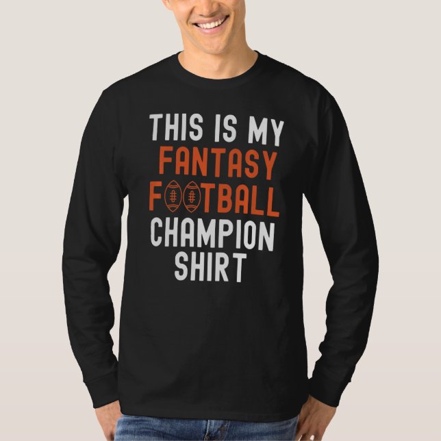 This Is My Fantasy Football Champion Legend Mens F T-Shirt (Front)