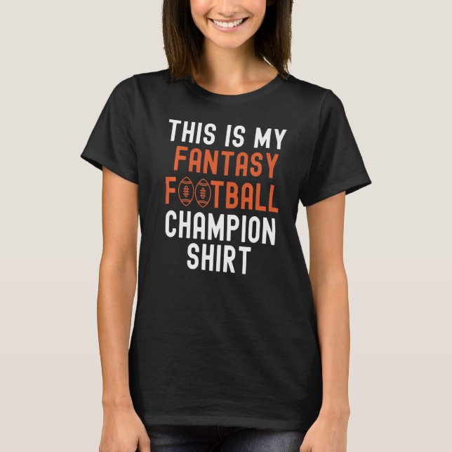 This Is My Fantasy Football Champion Legend Mens F T-Shirt (Front)