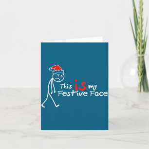 This Is My Festive Face Funny Christmas Introvert Card