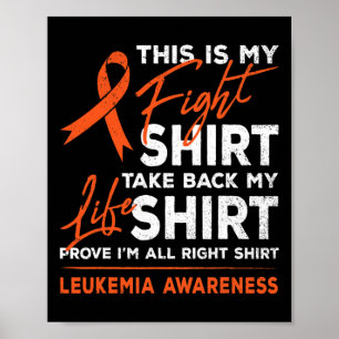 This Is My Fight Leukemia Cancer Awareness Orange Poster