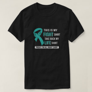 This Is My Fight Ovarian Cancer Awareness T-Shirt