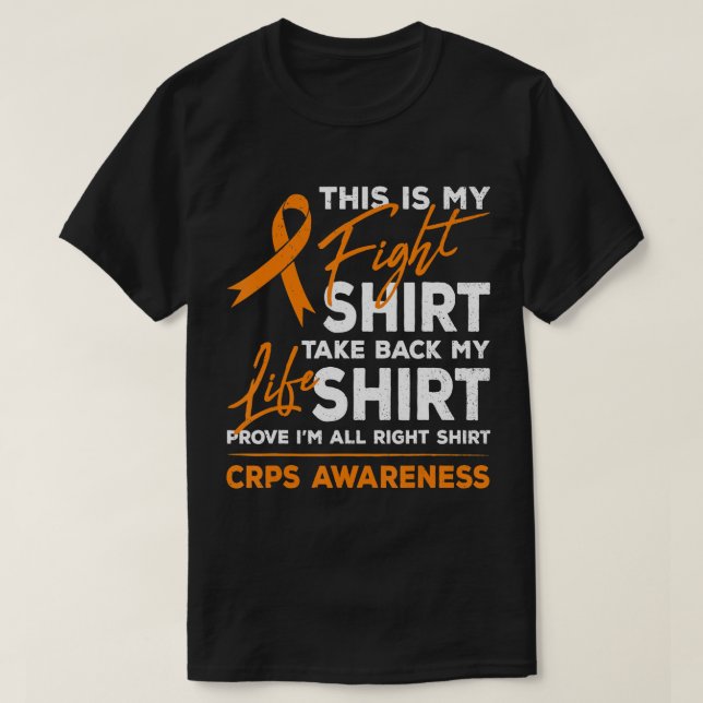 This Is My Fight RSD CRPS Awareness Orange Ribbon  T-Shirt (Design Front)