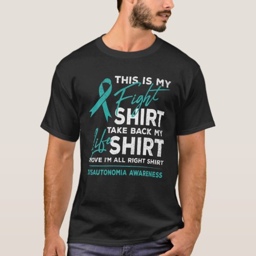 This Is My Fight Shirt Dysautonomia Awareness Ribb