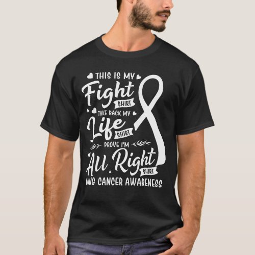 This is My Fight Shirt Lung Cancer Awareness Suppo