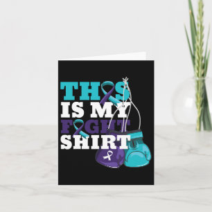 This Is My Fight Suicide Prevention Fighter Strong Card