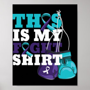 This Is My Fight Suicide Prevention Fighter Strong Poster