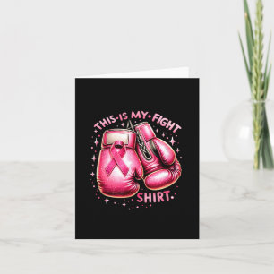 This Is My Fight Tee Breast Cancer Awareness Boxin Card