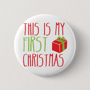This is my FIRST Christmas newborn baby Xmas Button